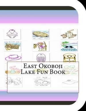 East Okoboji Lake Fun Book de Jobe Leonard