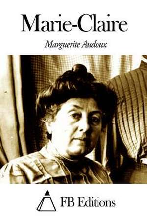 Marie-Claire de Marguerite Audoux