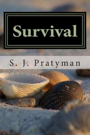 Survival de MR S. J. Pratyman