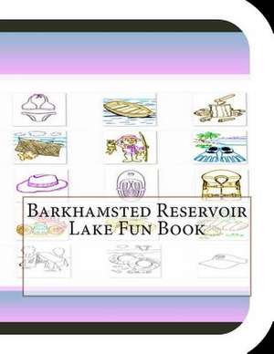 Barkhamsted Reservoir Lake Fun Book de Jobe Leonard