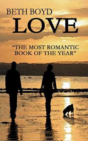 Love (Romance Book) de Beth Boyd