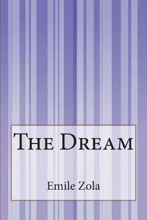 The Dream de Emile Zola