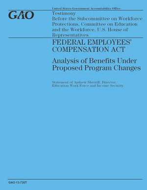 Federal Employees' Compensation ACT de Government Accountability Office (U S )