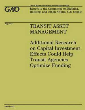 Transit Asset Management de Government Accountability Office (U S )