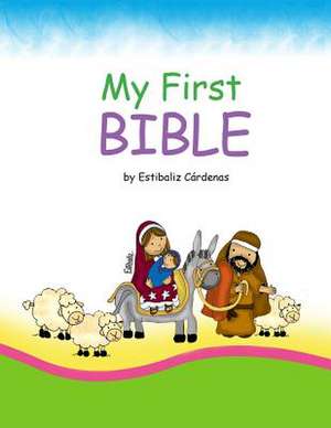 My First Bible de Estibaliz Cardenas