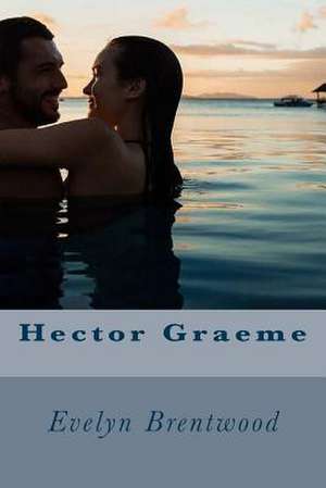 Hector Graeme de Evelyn Brentwood