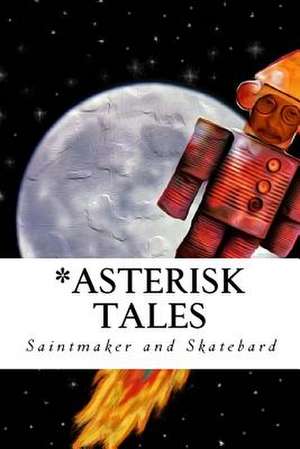 *Asterisk Tales de James a. Mangum