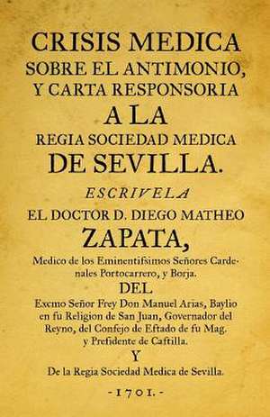 Crisis Medica Sobre El Antimonio de Diego Mateo Zapata