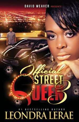 Official Street Queen 3 de Leondra Lerae