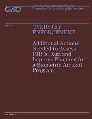 Overstay Enforcement de Government Accountability Office (U S )