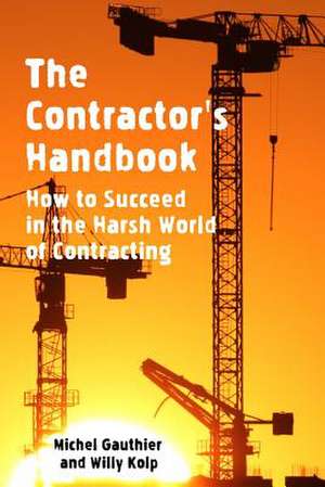 The Contractor's Handbook de Michel Gauthier