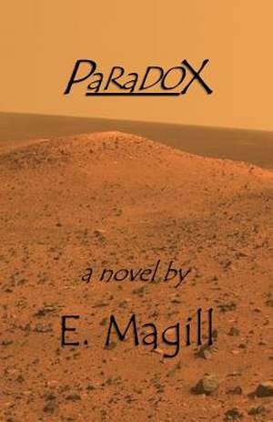 Paradox de E. Magill