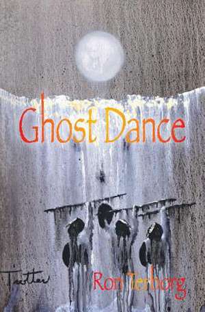 Ghost Dance de Ron Terborg