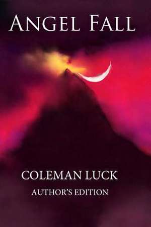 Angel Fall de Coleman Luck