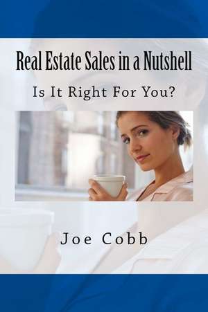 Real Estate Sales in a Nutshell de MR Joe Cobb