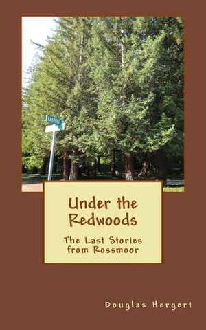 Under the Redwoods de Douglas Hergert