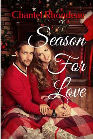 Season for Love de Chantel Rhondeau