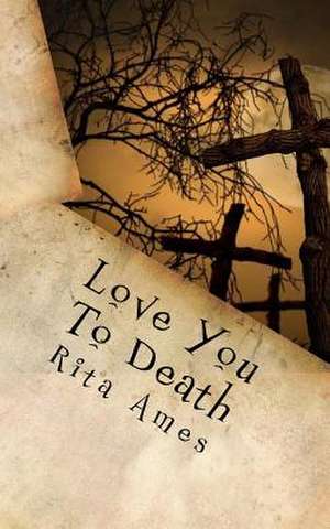 Love You to Death de R. D. Mack