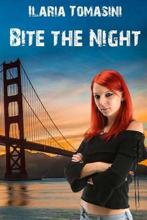 Bite the Night de Ilaria Tomasini