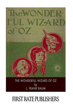 The Wonderful Wizard of Oz de L. Frank Baum