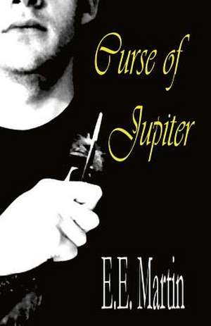 Curse of Jupiter de E. E. Martin