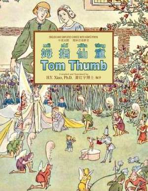 Tom Thumb (Simplified Chinese) de H. y. Xiao Phd