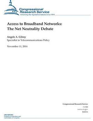 Access to Broadband Networks de Congressional Research Service