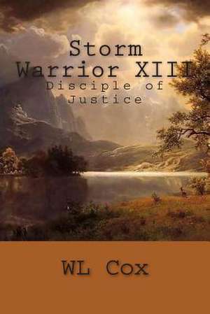 Storm Warrior XIII de Wl Cox