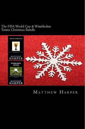 The Fifa World Cup & Wimbledon Tennis Christmas Bundle de Matthew Harper