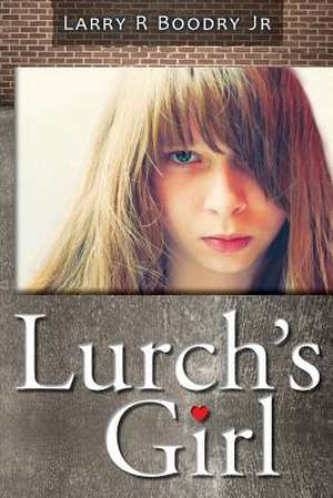 Lurch's Girl de Larry R. Boodry Jr