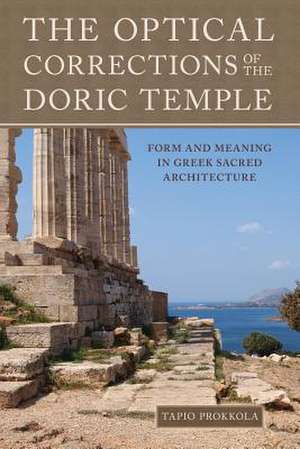 The Optical Corrections of the Doric Temple de Tapio Uolevi Prokkola