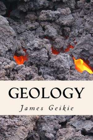 Geology de James Geikie