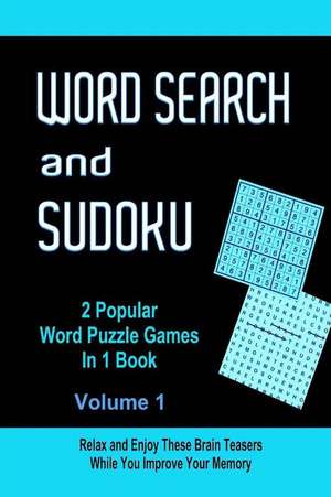 Word Search and Sudoku Volume 1 de John Dennan