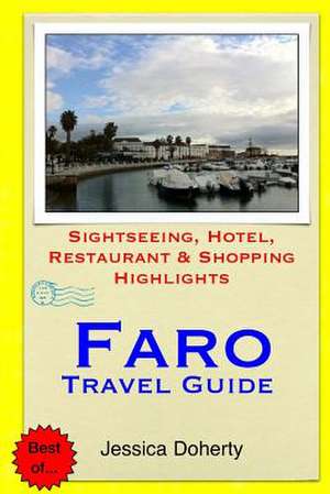 Faro Travel Guide de Jessica Doherty