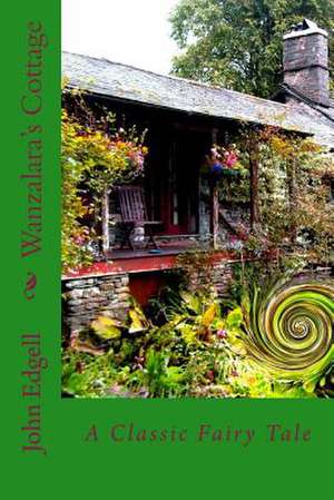 Wanzalara's Cottage de John Edgell