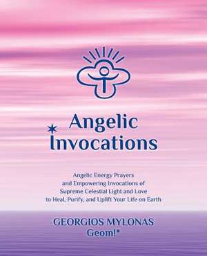 Angelic Invocations de Georgios Mylonas