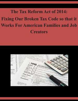 The Tax Reform Act of 2014 de U S House Of Representatives