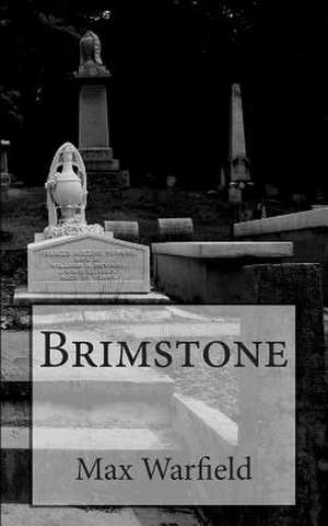 Brimstone de Max Warfield