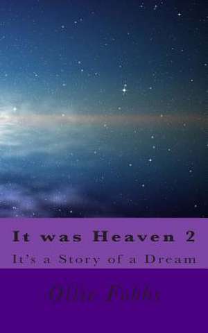 It Was Heaven 2 de Ollie B. Jr. Fobbs