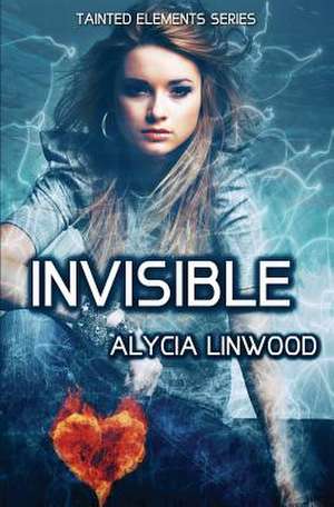 Invisible de Alycia Linwood