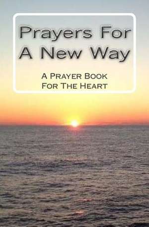 Prayers for a New Way de New Way Today