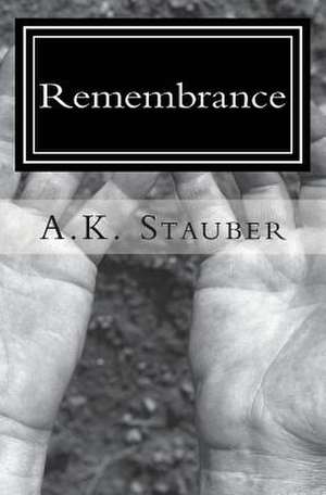 Remembrance de A. K. Stauber