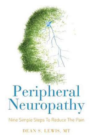 Peripheral Neuropathy de Dean S. Lewis Mt