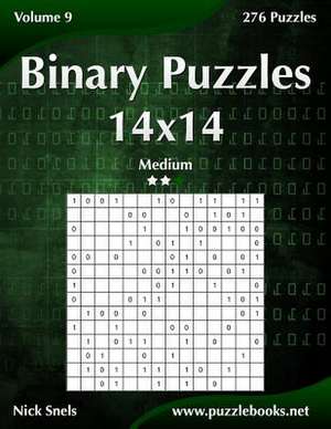 Binary Puzzles 14x14 - Medium - Volume 9 - 276 Puzzles de Nick Snels