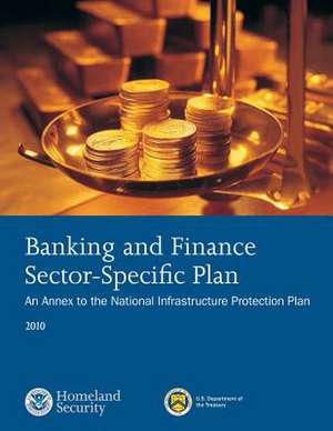 Banking and Finance Sector- Sepcific Plan de U. S. Department of Homeland Security