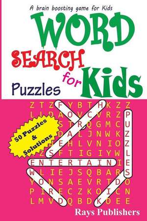 Word Search Puzzles for Kids de Rays Publishers