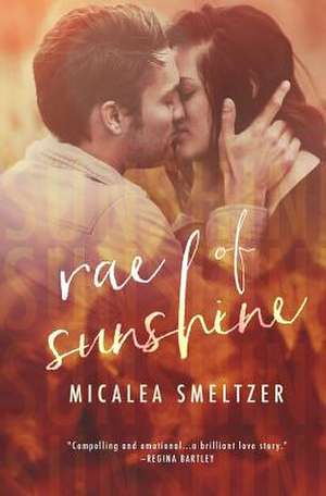 Rae of Sunshine de Micalea Smeltzer