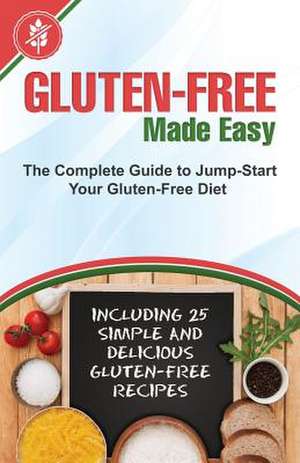 Gluten-Free Made Easy de Mike Moreland