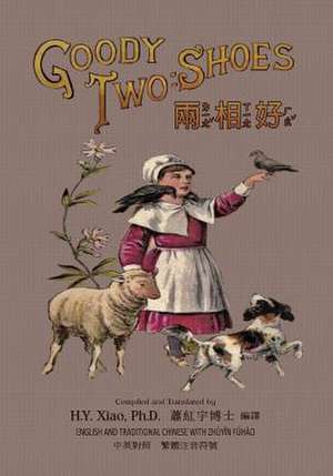 Goody Two-Shoes (Traditional Chinese) de H. y. Xiao Phd