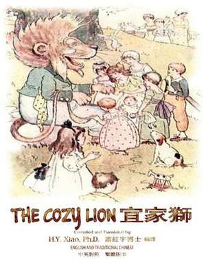 The Cozy Lion (Traditional Chinese) de H. y. Xiao Phd